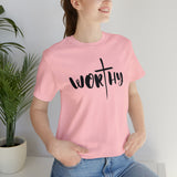 WORTHY Unisex Jersey Short Sleeve Tee