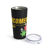 The Overcomers Tumbler 20oz