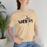 WORTHY Unisex Jersey Short Sleeve Tee