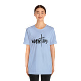 WORTHY Unisex Jersey Short Sleeve Tee