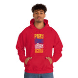 Pray Hard Work Hard Unisex Heavy Blend™ Hooded Sweatshirt