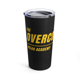 The Overcomers Tumbler 20oz