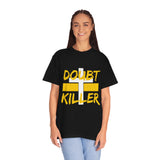 Unisex "DOUBT KILLER" Garment-Dyed T-shirt
