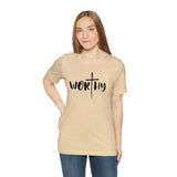 WORTHY Unisex Jersey Short Sleeve Tee