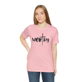 WORTHY Unisex Jersey Short Sleeve Tee