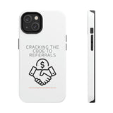 Tough Phone Cases - GET REFERRALS (WHITE)