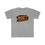 GET REFERRALS T-SHIRT ORANGE I