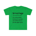 Leverage T-Shirt