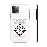 Tough Phone Cases - GET REFERRALS (WHITE)