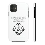 Tough Phone Cases - GET REFERRALS (WHITE)