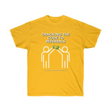 Unisex Ultra Cotton Tee - GET REFERRALS T-SHIRT