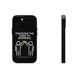 Tough Phone Cases - GET REFERRALS (BLACK)