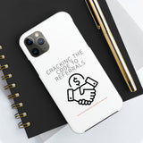 Tough Phone Cases - GET REFERRALS (WHITE)