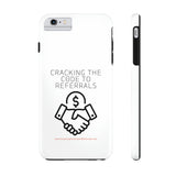Tough Phone Cases - GET REFERRALS (WHITE)