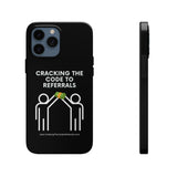 Tough Phone Cases - GET REFERRALS (BLACK)