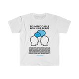 BE IMPECCABLE T-SHIRT