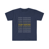 Start Hustling T-Shirt