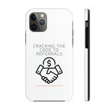 Tough Phone Cases - GET REFERRALS (WHITE)