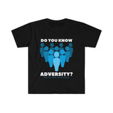 DO YOU KNOW ADVERSITY? T-SHIRT BLUE
