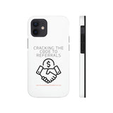 Tough Phone Cases - GET REFERRALS (WHITE)