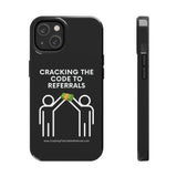 Tough Phone Cases - GET REFERRALS (BLACK)