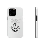 Tough Phone Cases - GET REFERRALS (WHITE)