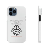Tough Phone Cases - GET REFERRALS (WHITE)