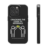 Tough Phone Cases - GET REFERRALS (BLACK)