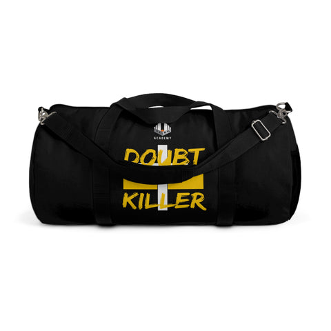 Doubt Killer Duffel Bag