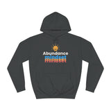 Abundance Mindset Unisex College Hoodie