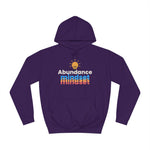 Abundance Mindset Unisex College Hoodie