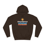 Abundance Mindset Unisex College Hoodie