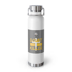 Doubt Killer Copper Vacuum Insulated Bottle, 22oz