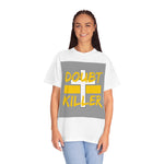 Unisex "DOUBT KILLER" Garment-Dyed T-shirt
