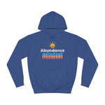 Abundance Mindset Unisex College Hoodie