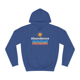 Abundance Mindset Unisex College Hoodie