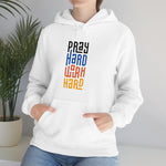 Pray Hard Work Hard Unisex Heavy Blend™ Hooded Sweatshirt