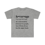Leverage T-Shirt