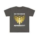 DO YOU KNOW ADVERSITY? T-SHIRT YELLOW