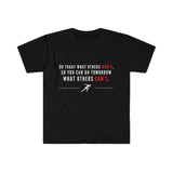 DO WHAT OTHERS CAN'T : RED | G2G MASTERMIND T-SHIRT