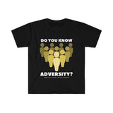 DO YOU KNOW ADVERSITY? T-SHIRT YELLOW