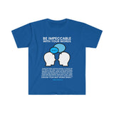 BE IMPECCABLE T-SHIRT