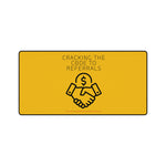 Desk Mats - GET REFERRALS (YELLOW)