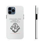 Tough Phone Cases - GET REFERRALS (WHITE)